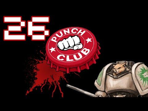 Video guide by SplatterCatGaming: Punch Club Part 26 #punchclub