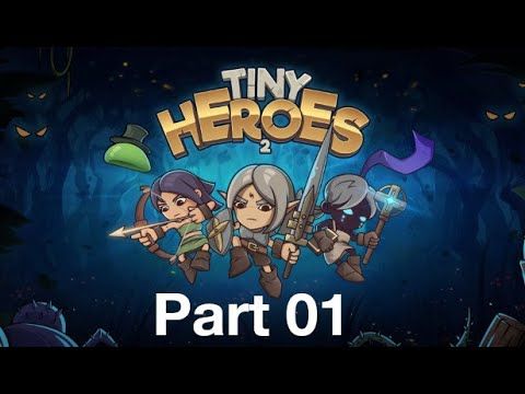 Video guide by EnderForged: Tiny Heroes 2 Part 1 #tinyheroes2