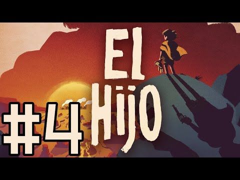 Video guide by Platinum Walkthroughs: El Hijo Part 4 #elhijo