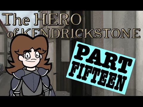 Video guide by TopChat: The Hero of Kendrickstone Part 15 #theheroof