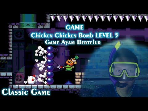 Video guide by MOGOZALIE: Bomb Chicken Level 5 #bombchicken