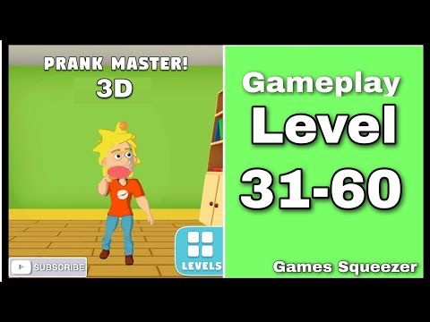 Video guide by Games Squeezer: Prank Master 3D! Level 31-60 #prankmaster3d