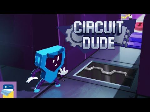 Video guide by App Unwrapper: Circuit Dude Part 1 #circuitdude