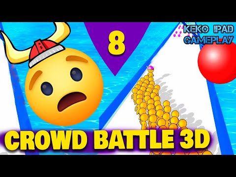 Video guide by KEKO IPAD GAMEPLAY: Crowd Battle 3D Level 8 #crowdbattle3d