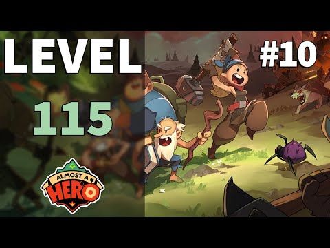 Video guide by Belph Gaming: Almost a Hero Level 115 #almostahero