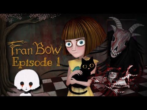Video guide by Spacedout2001: Fran Bow Chapter 1 Chapter 1 - Level 1 #franbowchapter