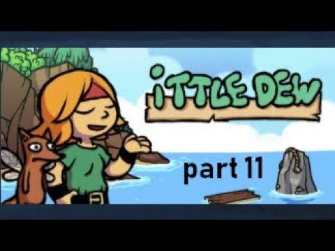 Video guide by Kross: Ittle Dew Part 11 #ittledew