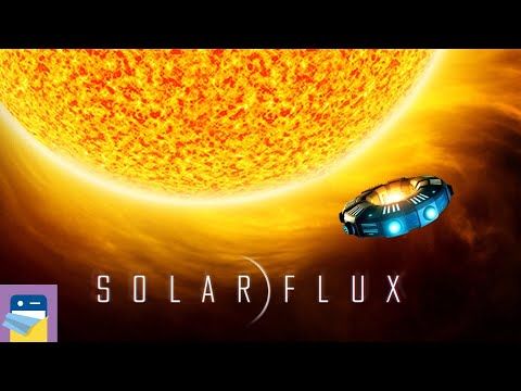 Video guide by App Unwrapper: Solar Flux HD Part 1 #solarfluxhd
