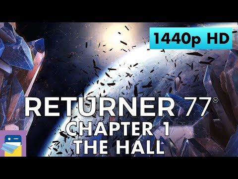 Video guide by App Unwrapper: Returner 77 Chapter 1 #returner77