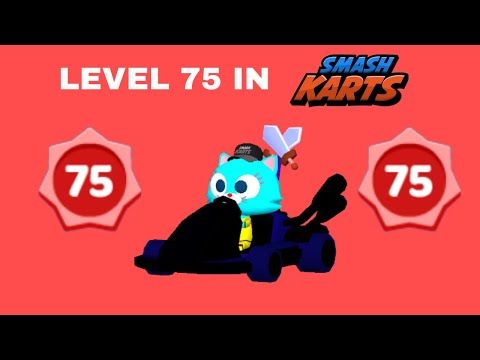 Video guide by Zetron: Smash Karts Level 75 #smashkarts