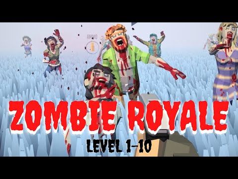 Video guide by TheGameNApp: Zombie Royale Level 1-10 #zombieroyale