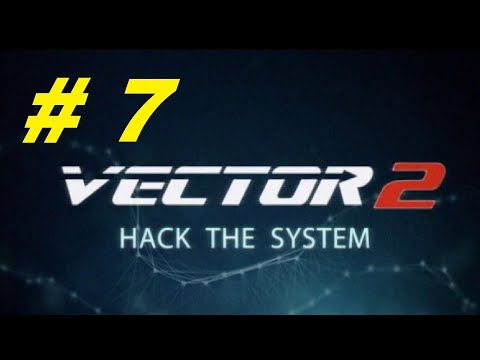 Video guide by TuxedoYos: Vector 2 Part 7 #vector2