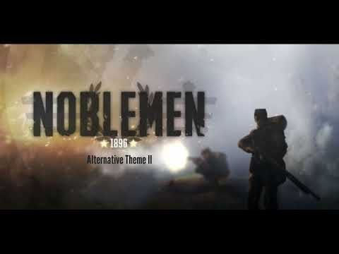 Video guide by Dead Sea: Noblemen: 1896 Theme 2. #noblemen1896