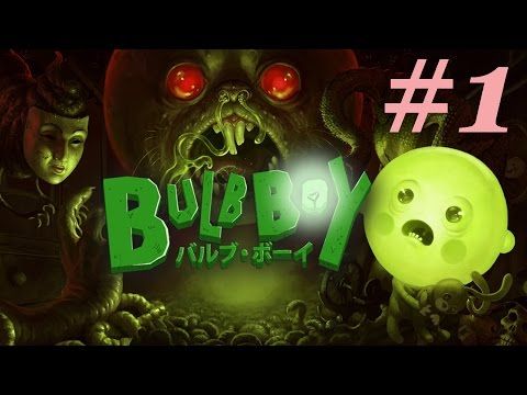 Video guide by Techzamazing: Bulb Boy Part 1 #bulbboy