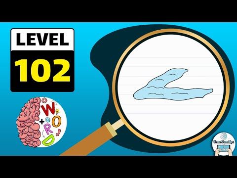 Video guide by BrainGameTips: Brain Test: Tricky Words Level 102 #braintesttricky