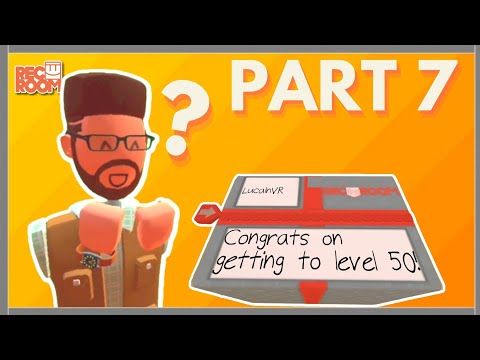 Video guide by Zar-VR: Rec Room Part 7 - Level 50 #recroom