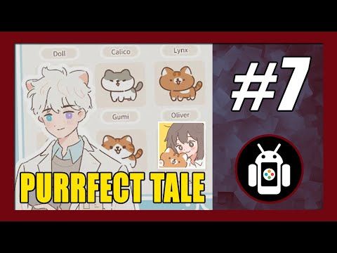 Video guide by New Android Games: Purrfect Tale Part 7 #purrfecttale