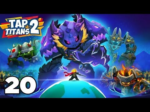 Video guide by Soulrise Gaming: Tap Titans 2 Part 20 #taptitans2