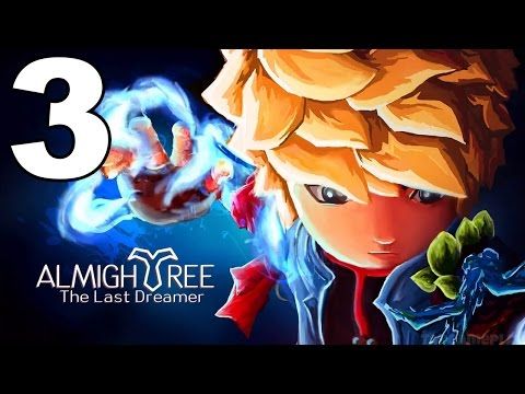 Video guide by TapGameplay: Almightree The Last Dreamer Part 3 #almightreethelast