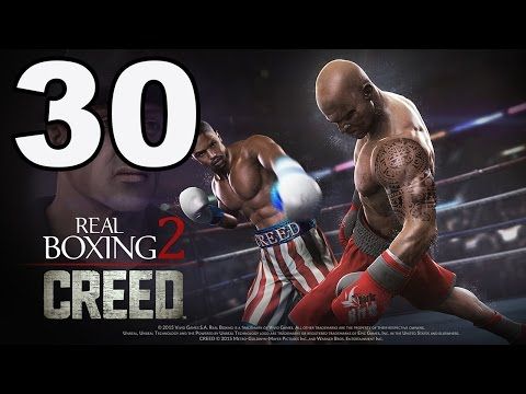 Video guide by TapGameplay: Real Boxing 2 CREED Part 30 #realboxing2