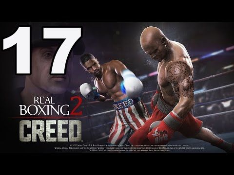 Video guide by TapGameplay: Real Boxing 2 CREED Part 17 #realboxing2