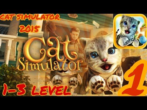 Video guide by gamo: Cat Simulator 2015 Level 1-3 #catsimulator2015