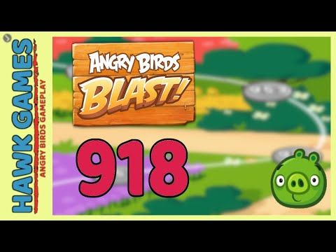 Video guide by Angry Birds Gameplay: Angry Birds Blast Level 918 #angrybirdsblast