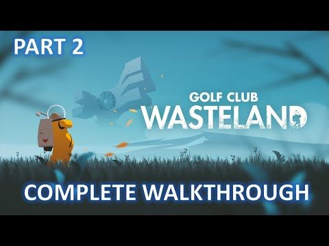 Video guide by OverHyped Gamer: Golf Club: Wasteland Part 2 #golfclubwasteland