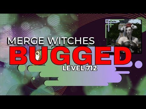 Video guide by Zukira Phaera: Merge Witches Level 712 #mergewitches