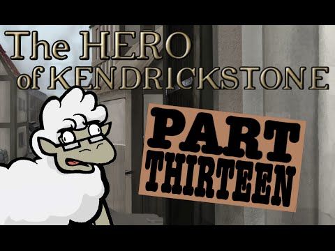 Video guide by TopChat: The Hero of Kendrickstone Part 13 #theheroof