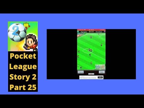 Video guide by Codakk: Pocket League Story Part 25. #pocketleaguestory