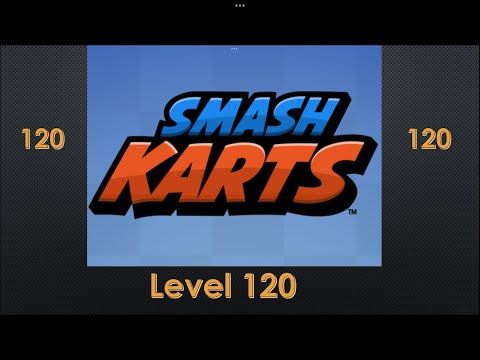 Video guide by Mega Pro Jojo: Smash Karts Level 120 #smashkarts
