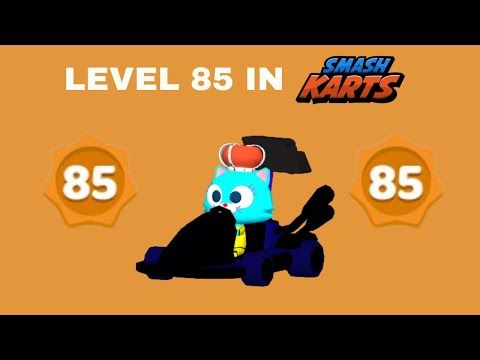Video guide by Zetron: Smash Karts Level 85 #smashkarts