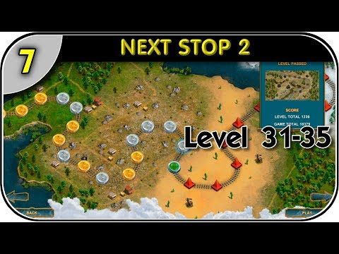 Video guide by HAKIMODO: Next Stop 2 Level 31-35 #nextstop2