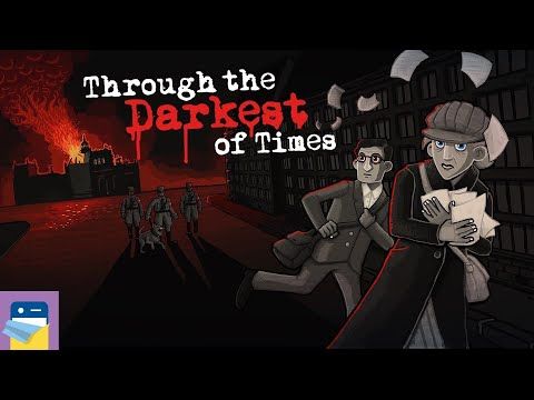 Video guide by App Unwrapper: Through the Darkest of Times Part 1 #throughthedarkest