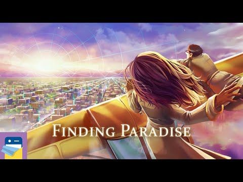 Video guide by App Unwrapper: Finding Paradise Part 1 #findingparadise