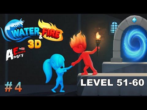 Video guide by Angry Emma: Water & Fire Stickman 3D Level 51-60 #waterampfire