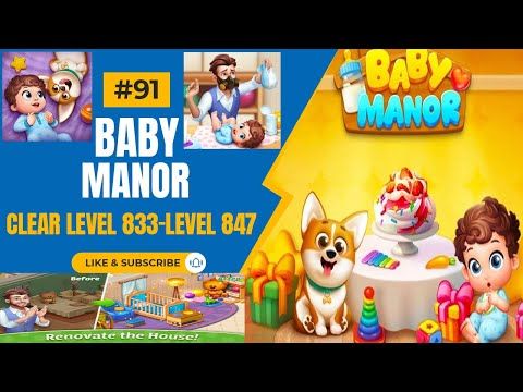 Video guide by musicx lagu: Baby Manor Level 833 #babymanor