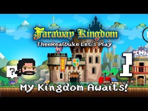 Video guide by TheeRealDuke: Faraway Kingdom Level 1 #farawaykingdom
