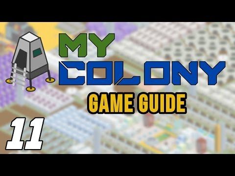 Video guide by Grind This Game: My Colony Part 11 #mycolony