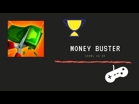 Video guide by Variety Comunity: Money Buster! Level 16-30 #moneybuster