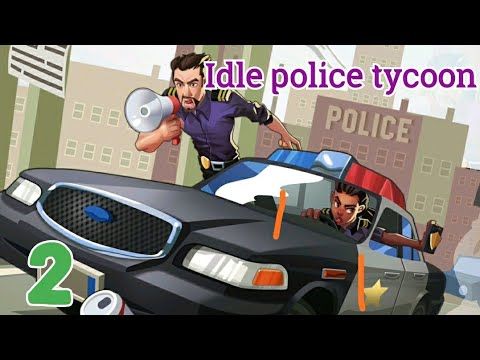 Video guide by TechzGirL: Idle Police Tycoon Part 2 #idlepolicetycoon