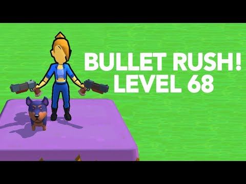 Video guide by AppAnswers: Bullet Rush! Level 68 #bulletrush