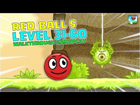 Video guide by Topia Gameplay: Red Ball 5 Level 31-60 #redball5