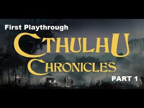 Video guide by WaterShepDown: Cthulhu Chronicles Part 1 #cthulhuchronicles