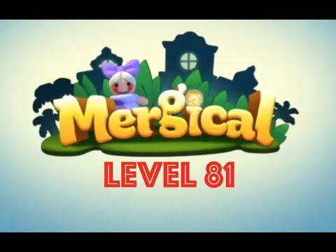 Video guide by MK House Gaming: Mergical Level 81 #mergical