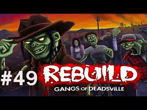 Video guide by The Wandering Inn: Rebuild 3: Gangs of Deadsville Part 49 #rebuild3gangs