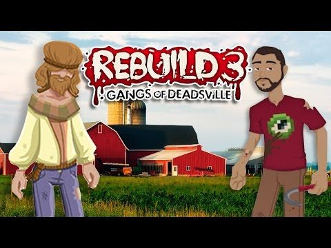 Video guide by LordMinion777: Rebuild 3: Gangs of Deadsville Part 3 #rebuild3gangs