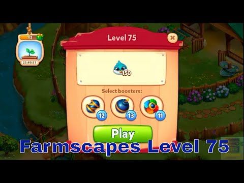 Video guide by Scapy Boom: Farmscapes Level 75 #farmscapes