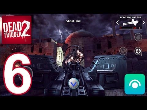 Video guide by TapGameplay: DEAD TRIGGER Part 6 #deadtrigger